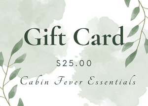 Cabin Fever Essentials Gift Card