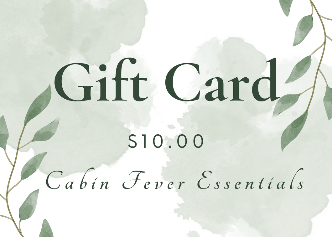 Cabin Fever Essentials Gift Card